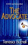 The Advocate by Teresa Burrell