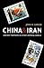 China and Iran: Ancient Par...