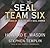 SEAL Team Six by Howard E. Wasdin