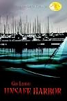 Unsafe Harbor Unsafe Harbor