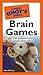 The Pocket Idiot's Guide to Brain Games