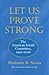 Let Us Prove Strong: The American Jewish Committee, 1945-2006 (Brandeis Series in American Jewish History, Culture, and Life)