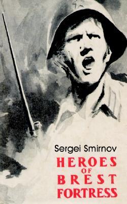 Heroes of Brest Fortress (Paperback)