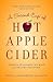 A Second Cup of Hot Apple C...