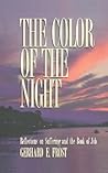 The Color of the Night: Reflections on Suffering and the Book of Job The Color of the Night: Reflections on Suffering and the Book of Job