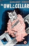 The Owl in the Cellar
