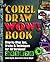 The CorelDraw Wow! Book
