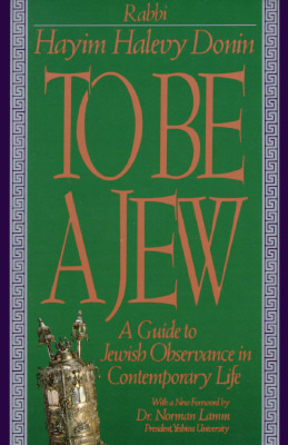 To Be A Jew: A Guide To Jewish Observance In Contemporary Life (Paperback)