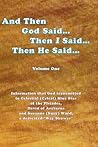 And Then God Said... Then I Said... Then He Said... (The God Book Series)