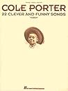 Cole Porter - 22 Clever And Funny Songs
