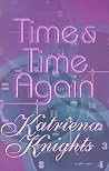 Time and Time Again Time and Time Again