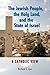 The Jewish People, the Holy Land, and the State of Israel: A Catholic View (Studies in Judaism and Christianity)