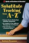 Substitute Teaching from A to Z