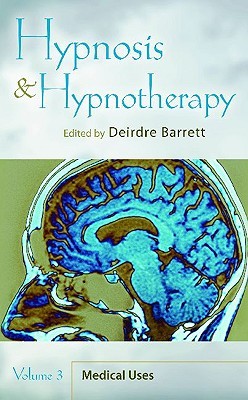 Hypnosis and Hypnotherapy (2 Volume Set)