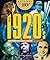 The 1920s from Prohibition ...