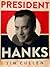 President Hanks by Jim Cullen