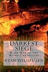 Darkest Siege: Book One of the Blade Chronicles