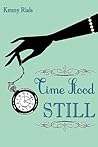 Time Stood Still