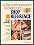 The Woodworker's Complete Shop Reference