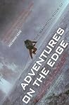 The Mammoth Book of Adventures on the Edge