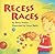 Recess Races, Reader Grade 2 Book 9: Harcourt School Publishers Math (Math 02 Y010)