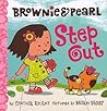 Brownie & Pearl Step Out by Cynthia Rylant