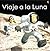 Viaje A La Luna (Titles in Spanish) (Spanish Edition)