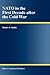NATO in the First Decade after the Cold War by Martin Abbott Smith