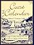 Coast Calendar: A Saga in Salty Prose of One Year of Life on a Maine Saltwater Farm
