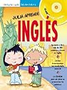 Julia Aprende Ingles (Language Learner Series) (English and Spanish Edition)