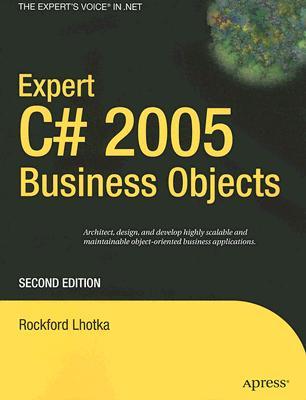 Expert C# 2005 Business Objects (Paperback)