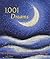 1,001 Dreams: An Illustrate...