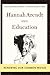 Hannah Arendt and Education: Renewing Our Common World
