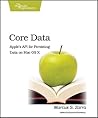 Core Data: Apple's API for Persisting Data on Mac OS X