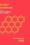 Zeolite Synthesis (ACS Symposium Series) Zeolite Synthesis (ACS Symposium Series)
