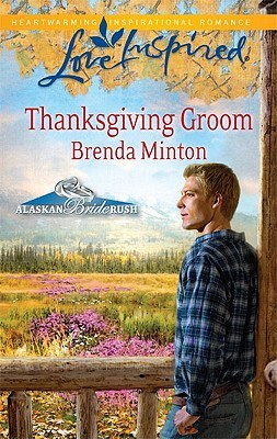 Thanksgiving Groom (Alaskan Bride Rush #5)