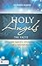 Holy Angels: The Facts: Clear and Specific Information on Godæs Invisible Agents