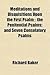Meditations and Disquisitions Upon the First Psalm;: The Penitential Psalms; And Seven Consolatory Psalms