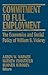 Commitment to Full Employment: Macroeconomics and Social Policy in Memory of William S.Vickrey (Columbia University Seminar Series)