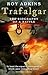 Trafalgar : The Biography o...