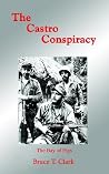 The Castro Conspiracy: The Bay Of Pigs