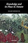 Knowledge and Its Place in Nature