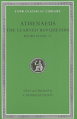 The Learned Banqueters, Volume V: Books 10.420e–11 (Hardcover)