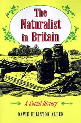 The Naturalist in Britain (Paperback)