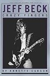 Jeff Beck: Crazy Fingers