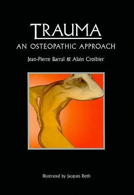 Trauma: An Osteopathic Approach (Hardcover)