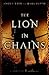The Lion in Chains by Mark Teppo
