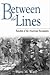 Between the Lines by Harry M. Ward