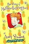 The Story of Matthew Buzzington by Andy Stanton The Story of Matthew Buzzington by Andy Stanton