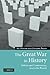 The Great War in History: Debates and Controversies, 1914 to the Present (Studies in the Social and Cultural History of Modern Warfare, Series Number 21)